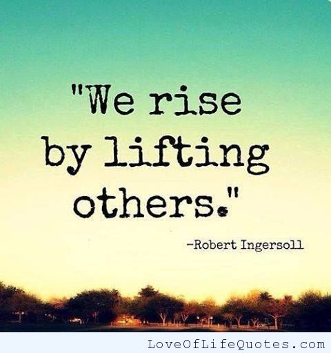 Robert-Ingersoll-quote-on-Lifting-up-Others